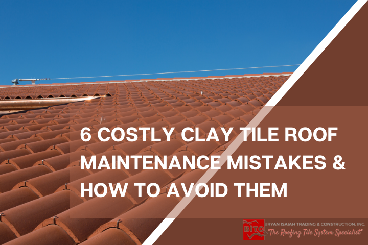 Clay Tile Roof Maintenance